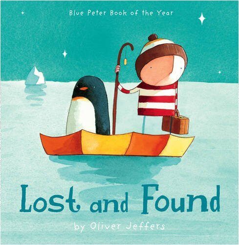 By Oliver Jeffers Lost and Found [Board book]