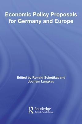 Economic Policy Proposals For Germany And Europe