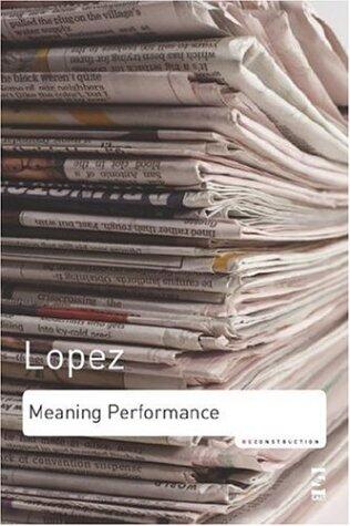 Meaning Performance: Essays on Poetry