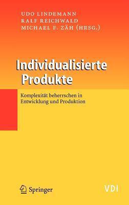 Individualisierte Produkte-Komplexität beherrschen in Entwicklung und Produktion