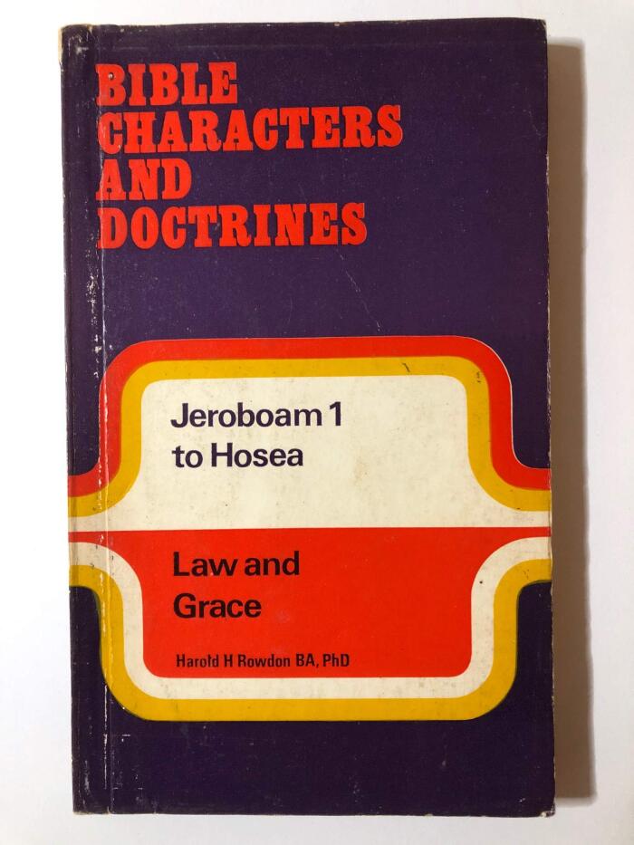Law and Grace: Jeroboam to Hosea