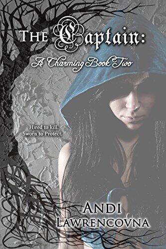 The Captain: A Crown and Daggers Book Two: (A Fairy Tale Retelling)