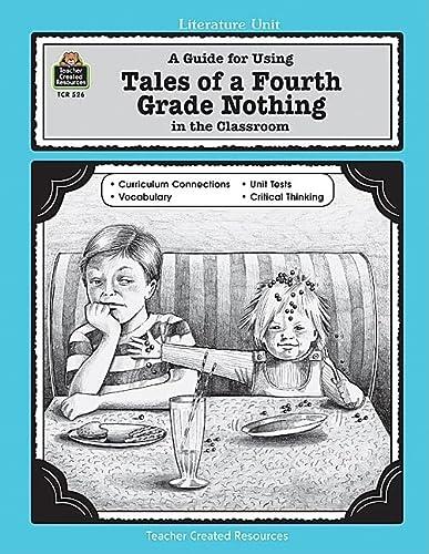 A Guide for Using Tales of a Fourth Grade Nothing in the Classroom