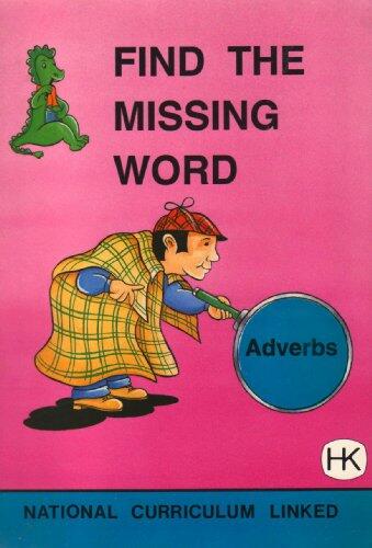 Find the Missing Word: Adverbs