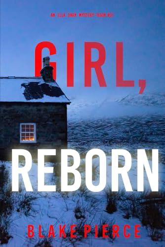Girl, Reborn