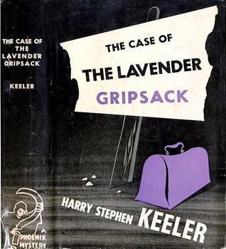 The Case of the Lavender Gripsack