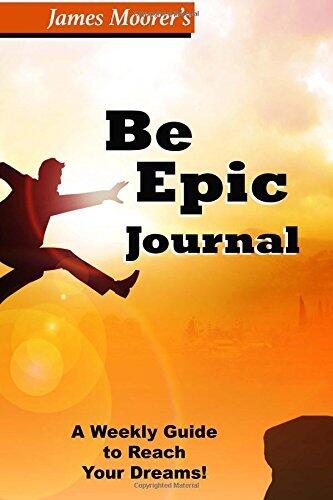 The Be Epic Journal