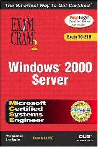 MCSE Windows 2000 Server: Exam Cram 2