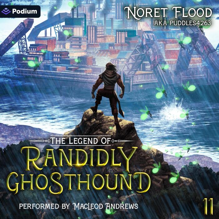 The Legend of Randidly Ghosthound 11: The Legend of Randidly Ghosthound, Book 11