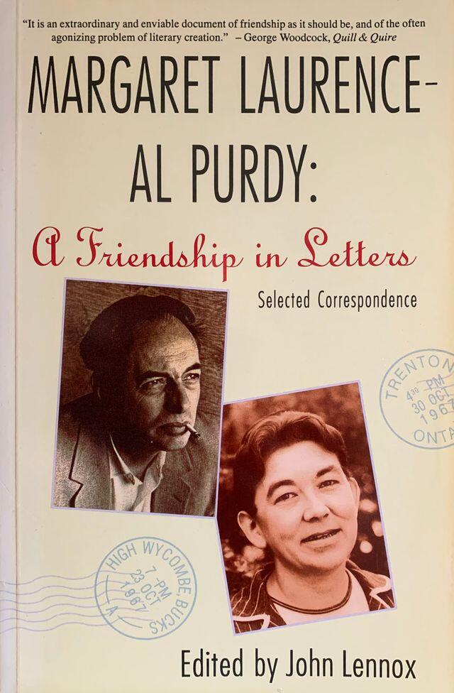 Margaret Laurence - Al Purdy, A Friendship in Letters: Selected Correspondence