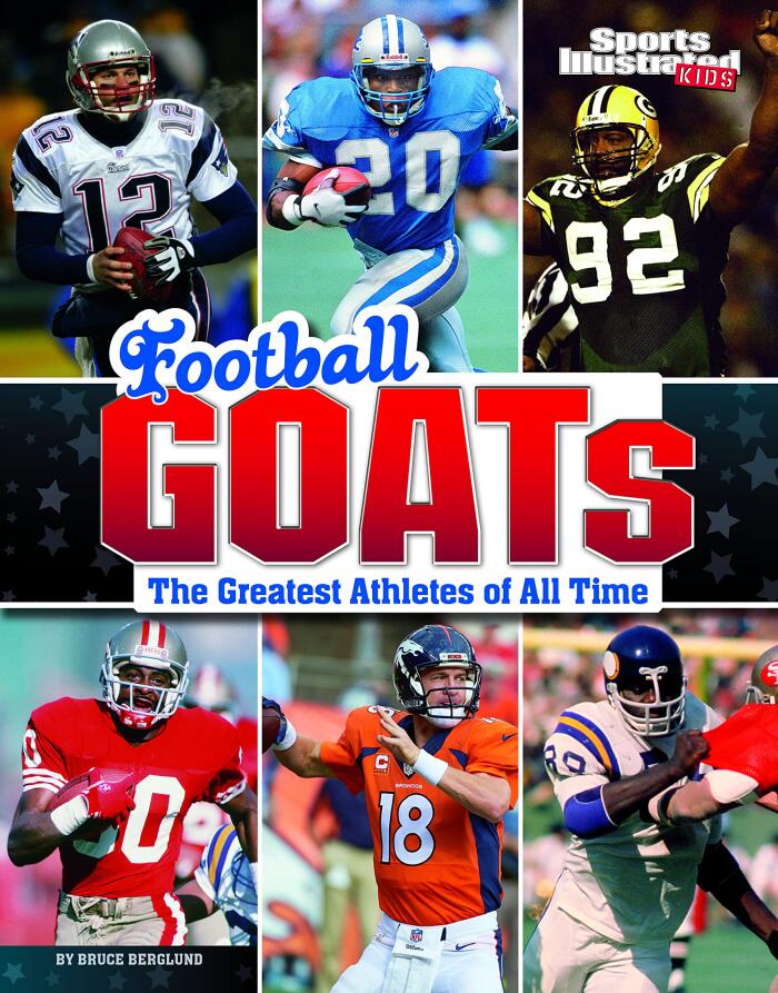Football GOATs: The Greatest Athletes of All Time