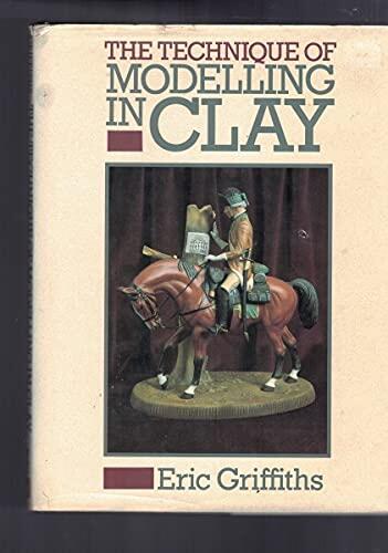 The Technique of Modelling in Clay