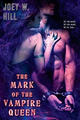 THE MARK OF THE VAMPIRE QUEEN [The Mark of the Vampire Queen ] BY Hill, Joey W.(Author)Paperback 05-Feb-2008