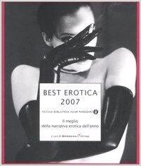 Best erotica 2007: Il meglio della narrativa erotica dell'anno