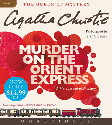Murder on the Orient Express: A Hercule Poirot Mystery
