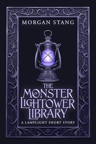 The Monster of Lightower Library: A Lamplight Short Story