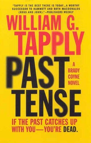 Past Tense: (A Brady Coyne Novel)