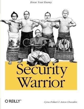 Security Warrior: Know Your Enemy
