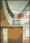 Urban Interiors in New York & USA (International Architecture and Interiors)