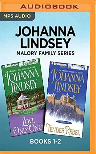 Malory Family Series: Books 1-2: Love Only Once & Tender Rebel