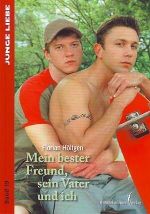 Mein bester Freund, sein Vater und ich