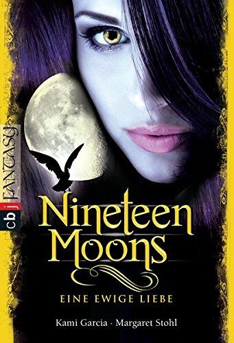 Nineteen Moons: Eine ewige Liebe