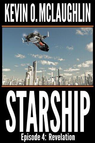 Starship Episode 4: Revelation