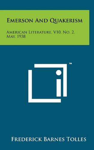 Emerson and Quakerism: American Literature, V10, No. 2, May, 1938