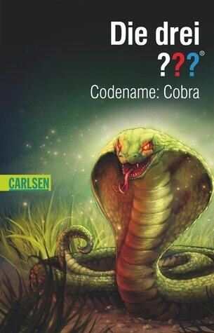 Die drei ???. Codename Cobra (Die drei Fragezeichen, #115).