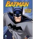 Batman - An Origin Story