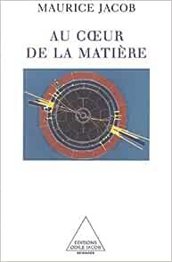 Au coeur de la matière