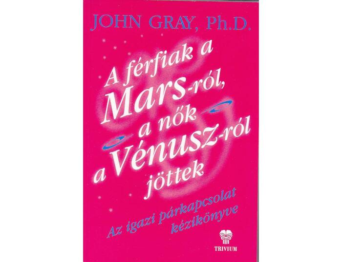 A ​férfiak a Marsról, a nők a Vénuszról jöttek