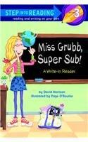 Miss Grubb, Super Sub!