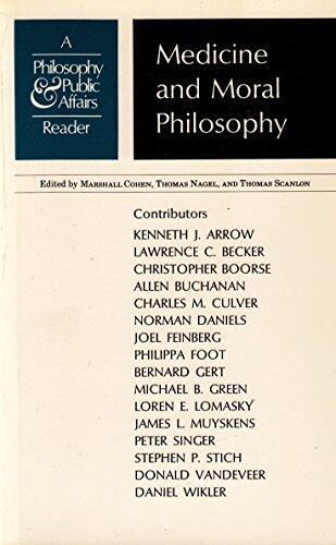 Medicine and Moral Philosophy: A Philosophy and Public Affairs Reader