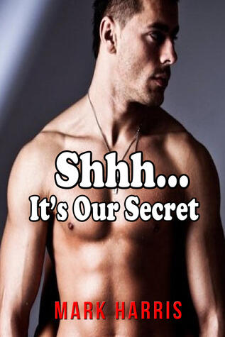 Shhh... It's Our Secret