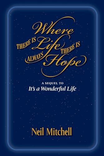Where There is Life There is Always Hope