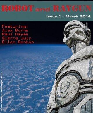 Robot and Raygun Issue 1 March 2014