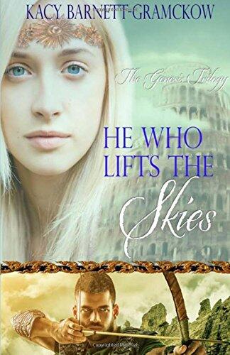 He Who Lifts the Skies