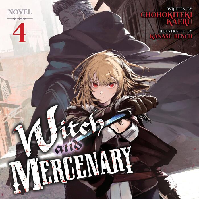 Witch and Mercenary, Vol. 4: Light Novel