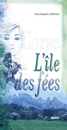 Corse, L'île des fées