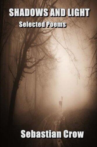 Shadows and Light: Selected Poems