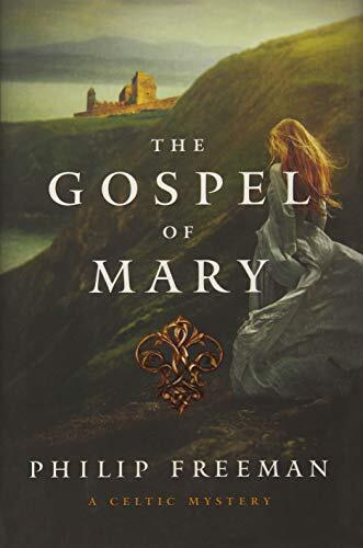 The Gospel of Mary: A Celtic Adventure