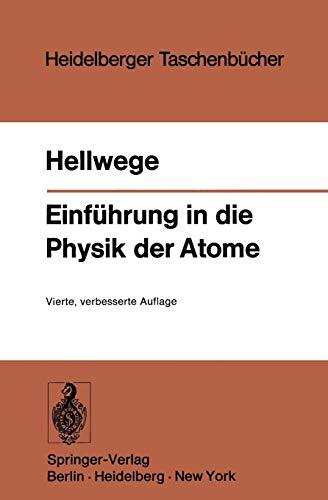 Einführung in die Physik der Atome (Heidelberger Taschenbücher, 2)