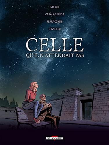 Celle qu'il n'attendait pas