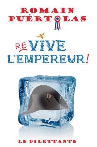 Re-vive l'Empereur!