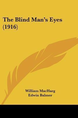 The Blind Man's Eyes