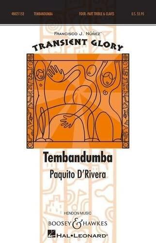 Tembandumba: Transient Glory Series