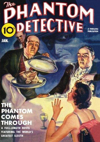 Phantom Detective (01 of 40): Adventure House Presents