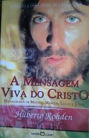 A mensagem viva do Cristo