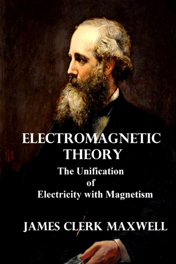 Electromagnetic Theory: The Unification of Electricity with Magnetism